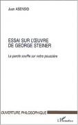 2001 - Essai sur l'œuvre de George Steiner