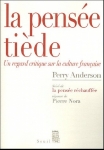 Perry Anderson, La pensée tiède