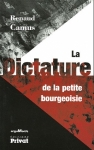 Renaud Camus, La dictature de la petite bourgeoisie
