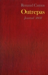 Outrepas. Journal 2002 de Renaud Camus, Fayard