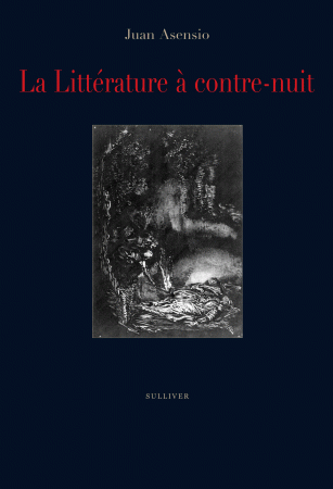 La Littérature à contre-nuit (Sulliver)